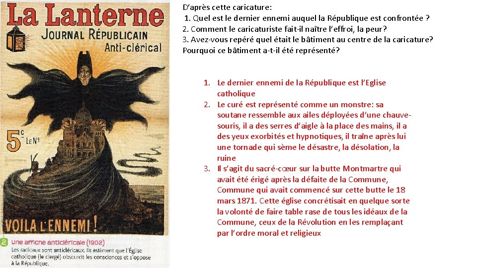 D’après cette caricature: 1. Quel est le dernier ennemi auquel la République est confrontée