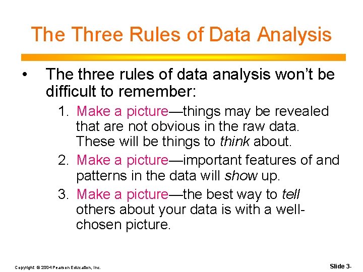 The Three Rules of Data Analysis • The three rules of data analysis won’t The Three Rules of Data Analysis • The three rules of data analysis won’t