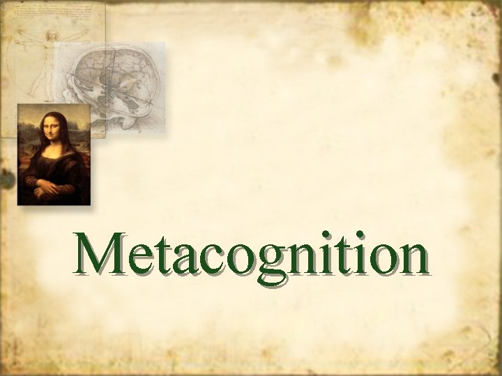 Metacognition 