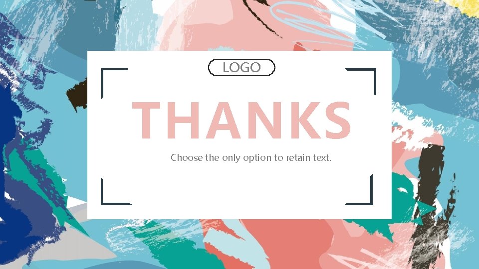 LOGO THANKS Choose the only option to retain text. 