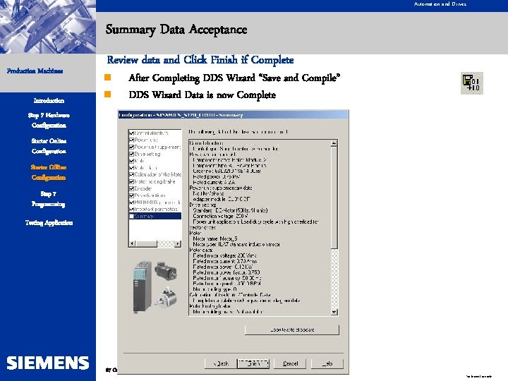 Automation and Drives Summary Data Acceptance Production Machines Introduction Review data and Click Finish