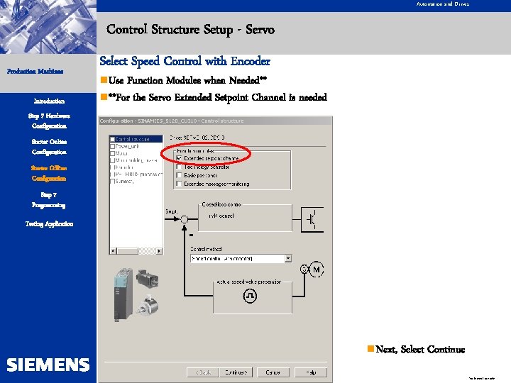 Automation and Drives Control Structure Setup - Servo Production Machines Introduction Select Speed Control