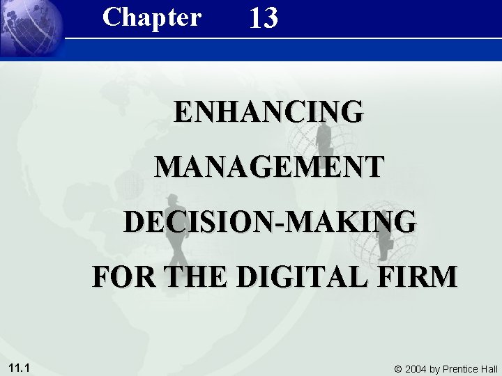 Management Information Systems 8e Chapter 13 Chapter 11