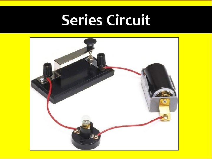 Series Circuit 