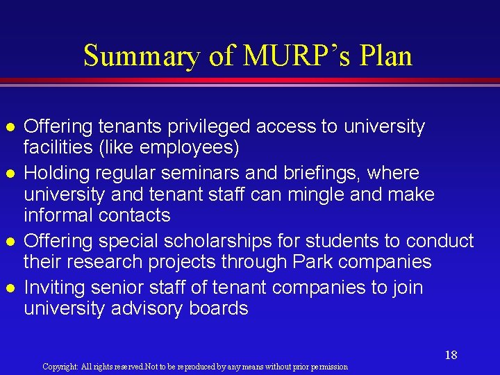 Summary of MURP’s Plan l l Offering tenants privileged access to university facilities (like