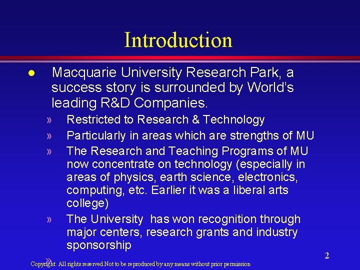 Introduction l Macquarie University Research Park, a success story is surrounded by World’s leading