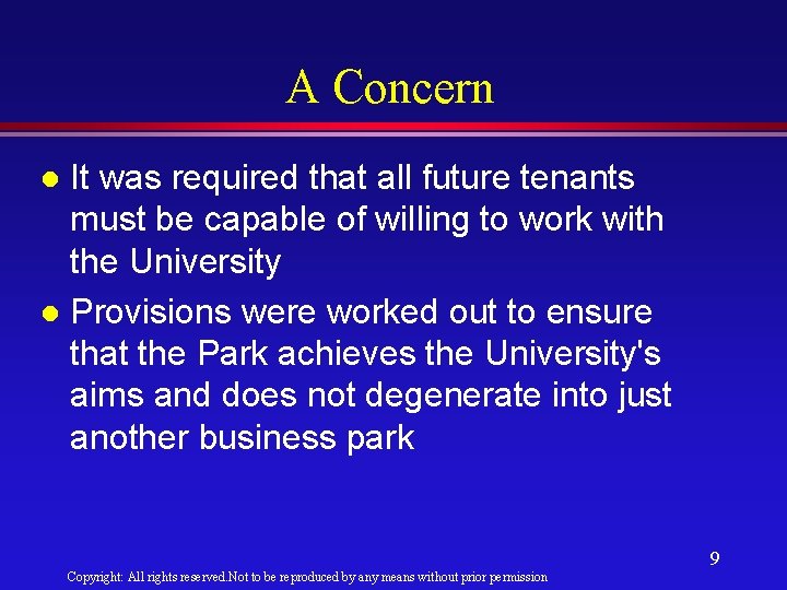 A Concern It was required that all future tenants must be capable of willing