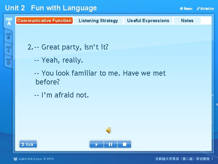 Unit 2 Fun with Language Communicative Function Listening Strategy Useful Expressions 2. -- Great