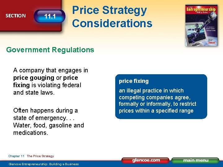 SECTION 11. 1 Price Strategy Considerations Government Regulations A company that engages in price