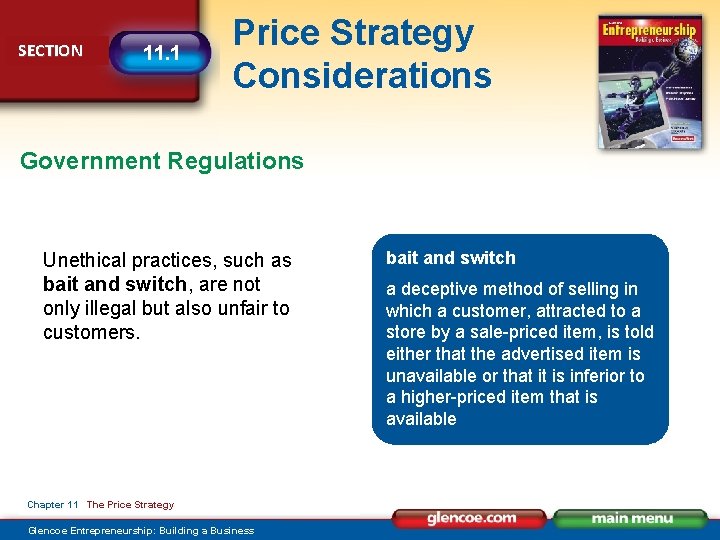 SECTION 11. 1 Price Strategy Considerations Government Regulations Unethical practices, such as bait and