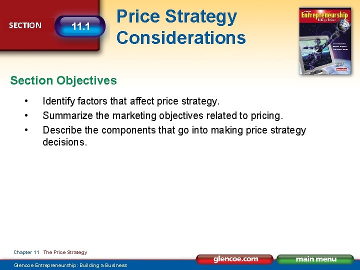 SECTION 11. 1 Price Strategy Considerations Section Objectives • • • Identify factors that