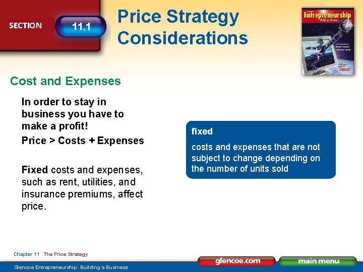 SECTION 11. 1 Price Strategy Considerations Cost and Expenses In order to stay in