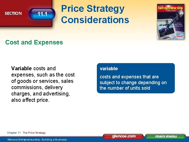 SECTION 11. 1 Price Strategy Considerations Cost and Expenses Variable costs and expenses, such