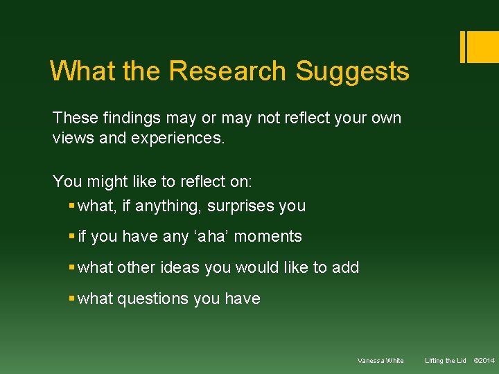 What the Research Suggests These findings may or may not reflect your own views