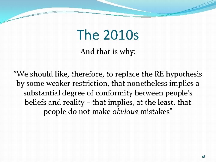 The 2010 s And that is why: ”We should like, therefore, to replace the The 2010 s And that is why: ”We should like, therefore, to replace the