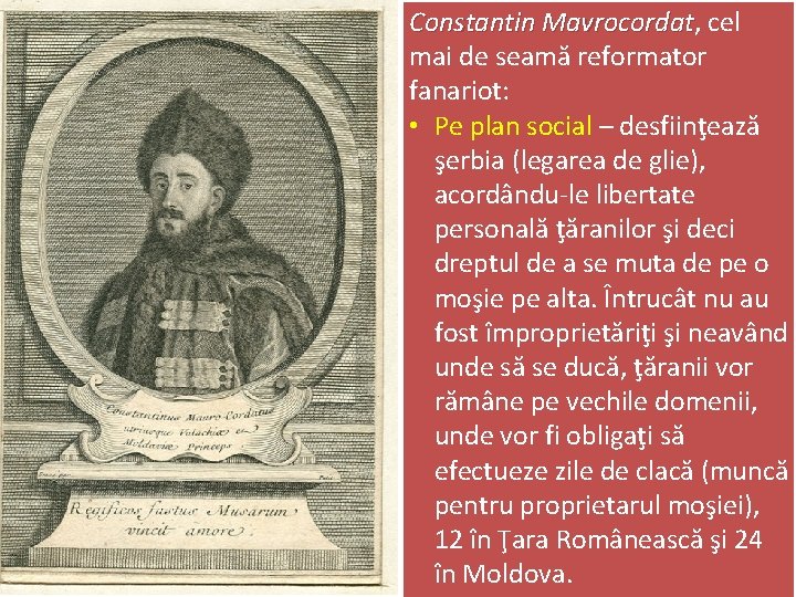 Constantin Mavrocordat, Mavrocordat cel mai de seamă reformator fanariot: • Pe plan social –