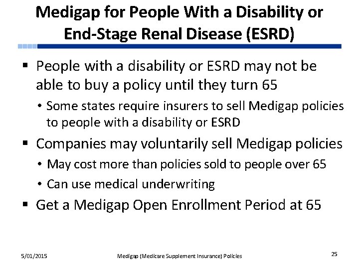 Medigap for People With a Disability or End-Stage Renal Disease (ESRD) § People with