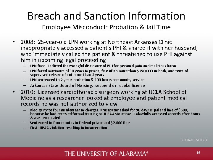 Breach and Sanction Information Employee Misconduct: Probation & Jail Time • 2008: 25 -year-old