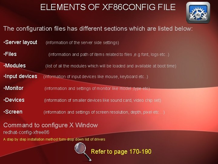 ELEMENTS OF XF 86 CONFIG FILE The configuration files has different sections which are