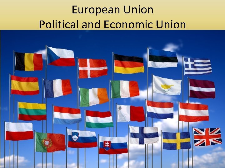 European Union Political and Economic Union 