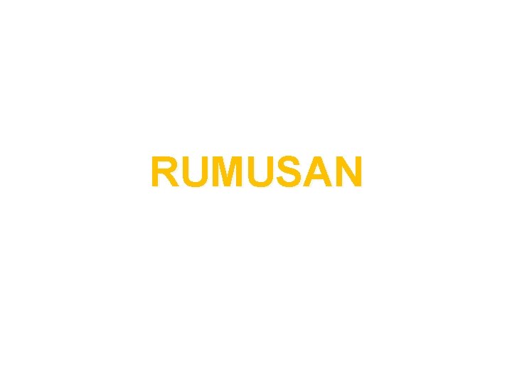 RUMUSAN 