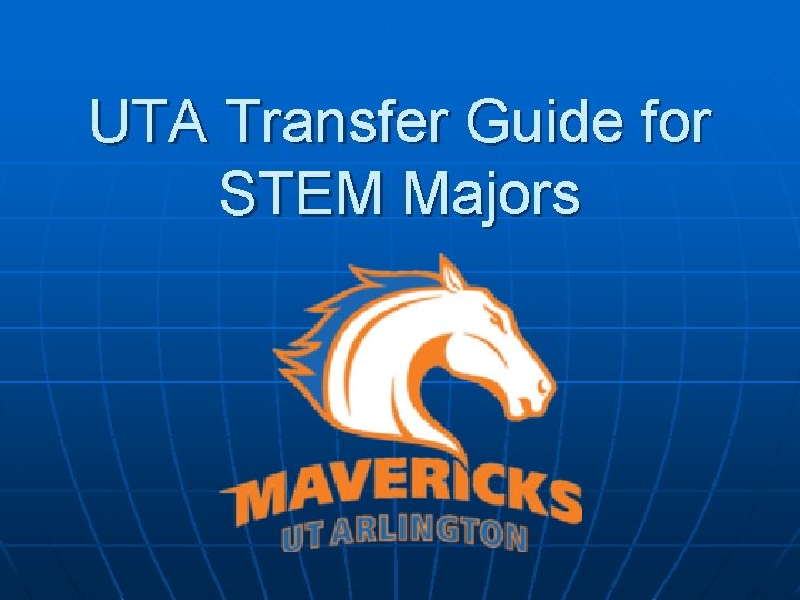 UTA Transfer Guide for STEM Majors 
