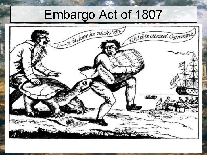 Embargo Act of 1807 