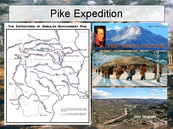Pike Expedition Rio Grande 
