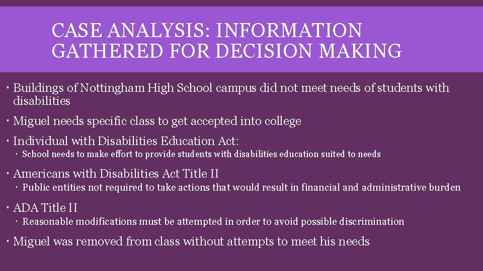 CASE ANALYSIS: INFORMATION GATHERED FOR DECISION MAKING Buildings of Nottingham High School campus did