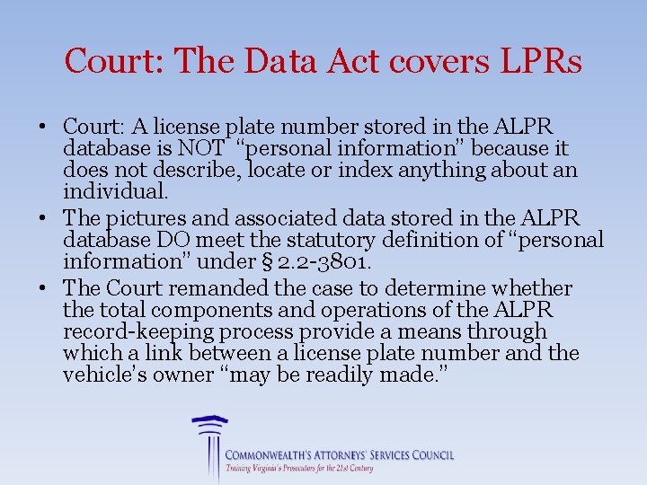 Court: The Data Act covers LPRs • Court: A license plate number stored in