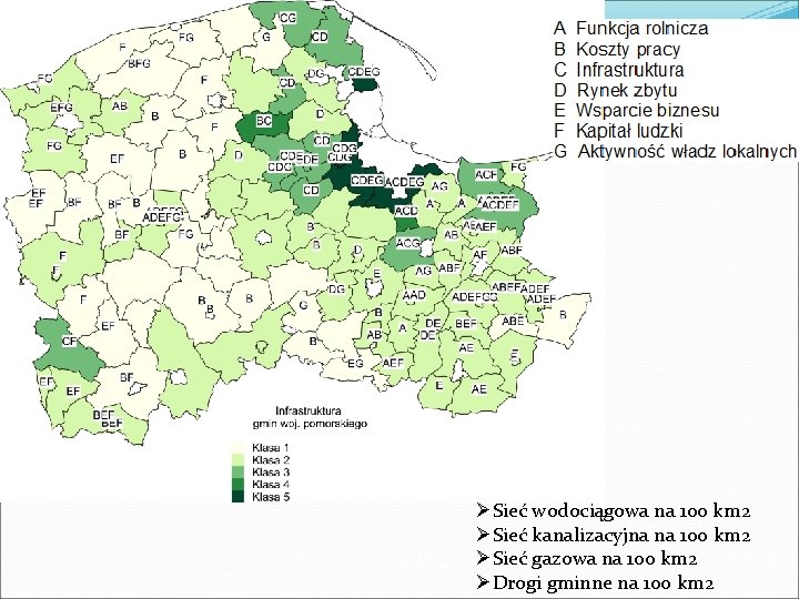 ØSieć wodociągowa na 100 km 2 ØSieć kanalizacyjna na 100 km 2 ØSieć gazowa