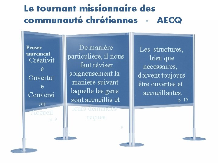 Le tournant missionnaire des communauté chrétiennes - AECQ Penser autrement Créativit é Ouvertur e