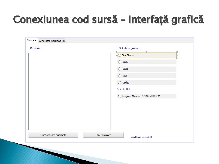 Conexiunea cod sursă – interfață grafică 