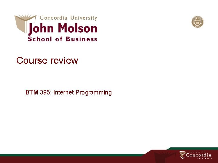 Course review BTM 395: Internet Programming 