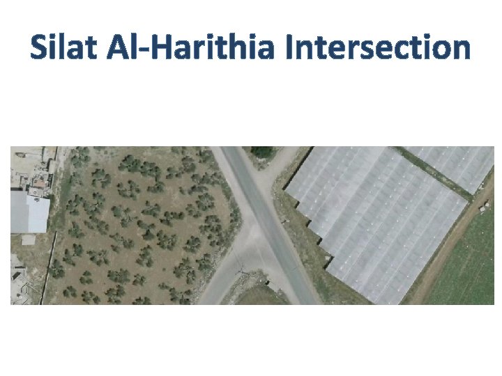 Silat Al-Harithia Intersection 