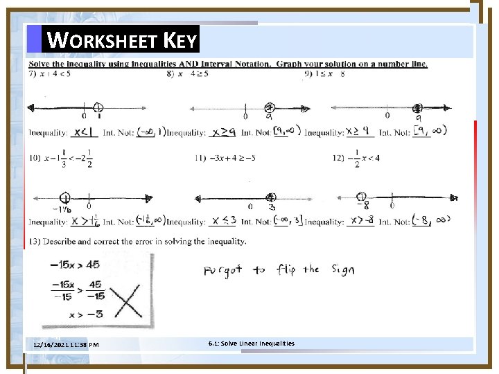 WORKSHEET KEY 12/16/2021 11: 38 PM 6. 1: Solve Linear Inequalities 