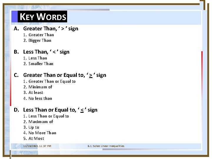 KEY WORDS A. Greater Than, ‘ > ’ sign 1. Greater Than 2. Bigger