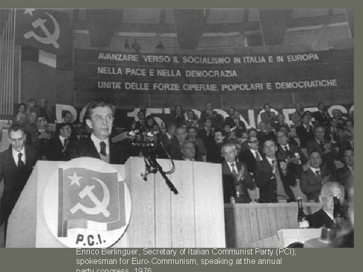 Enrico Berlinguer, Secretary of Italian Communist Party (PCI); spokesman for Euro-Communism, speaking at the