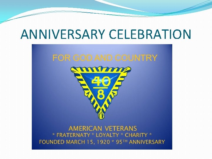 ANNIVERSARY CELEBRATION 