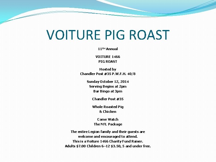 VOITURE PIG ROAST 11 TH Annual VOITURE 1466 PIG ROAST Hosted by Chandler Post