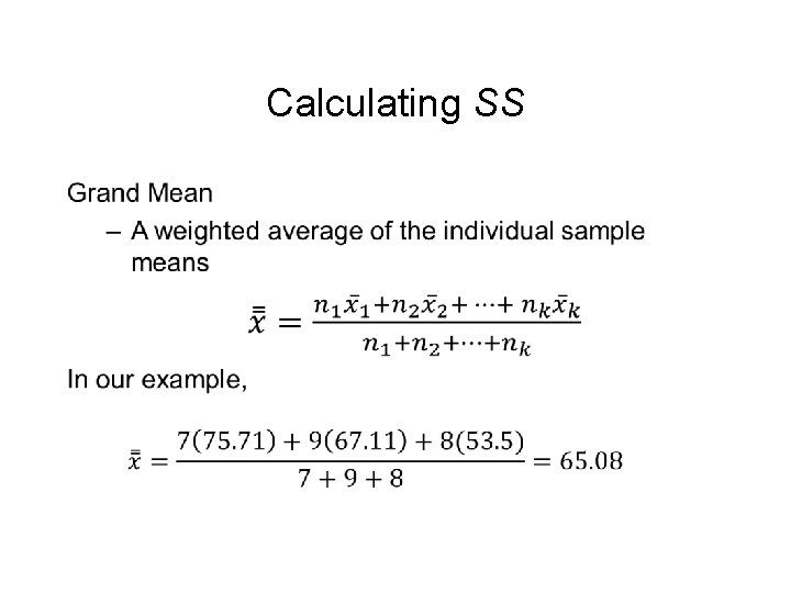 Calculating SS • 