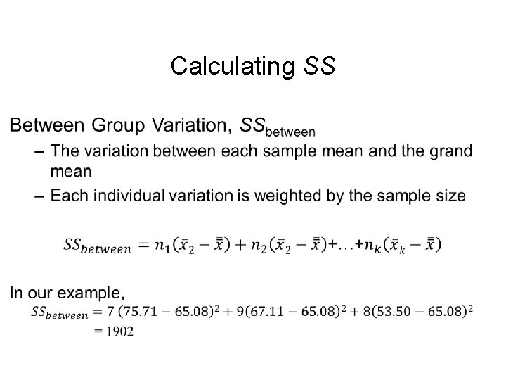 Calculating SS • 