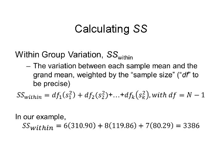 Calculating SS • 