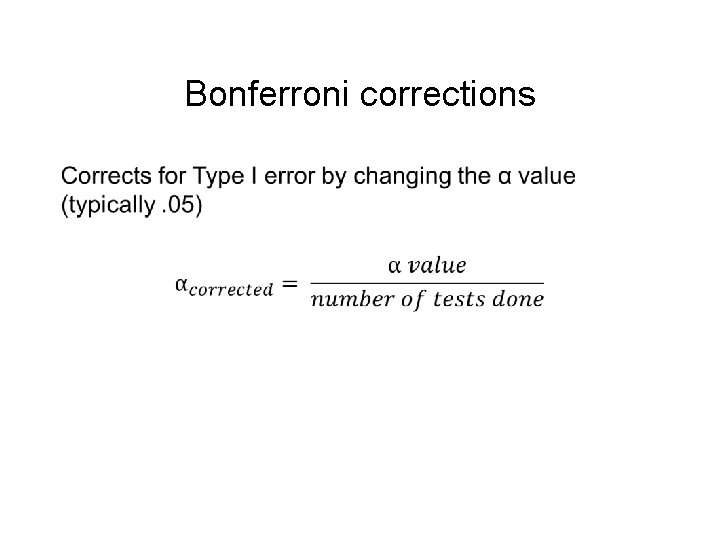 Bonferroni corrections • 