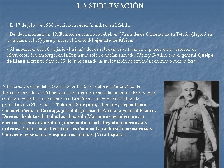 LA SUBLEVACIÓN - El 17 de julio de 1936 se inicia la rebelión militar