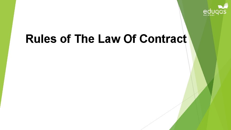 Rules of The Law Of Contract 