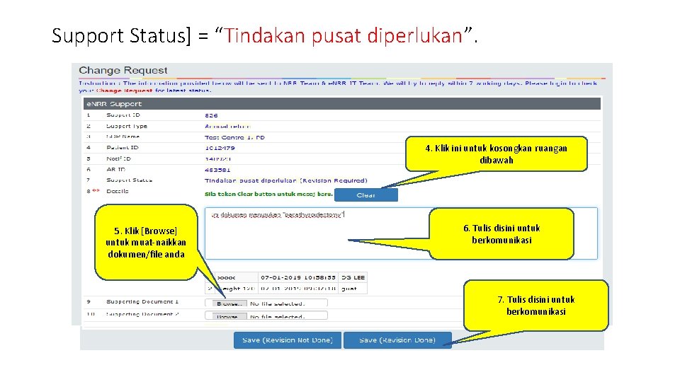 Support Status] = “Tindakan pusat diperlukan”. 4. Klik ini untuk kosongkan ruangan dibawah 5.