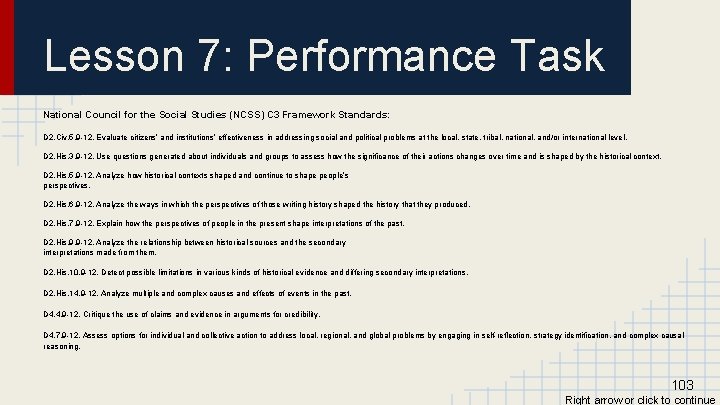 Lesson 7: Performance Task National Council for the Social Studies (NCSS) C 3 Framework