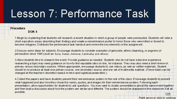 Lesson 7: Performance Task Procedure DOK 4 1. Begin by explaining that students will