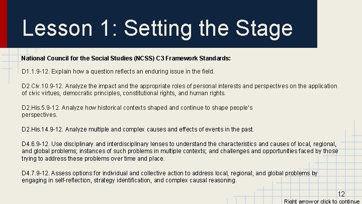 Lesson 1: Setting the Stage National Council for the Social Studies (NCSS) C 3